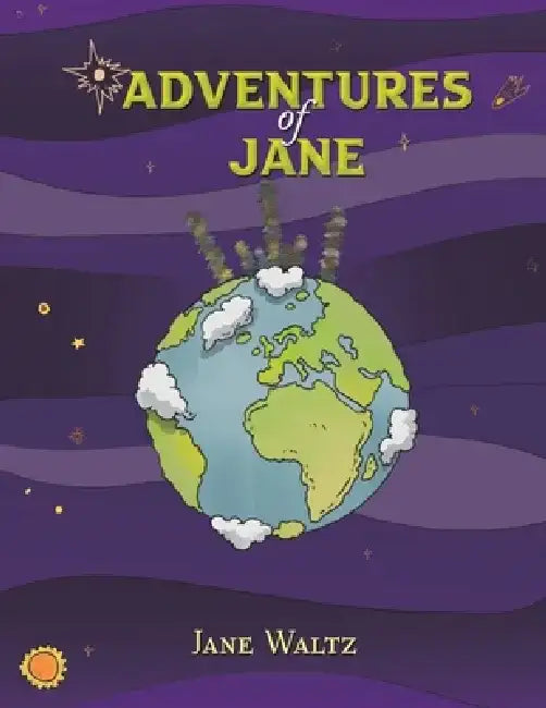 Adventures of Jane by Jane Waltz