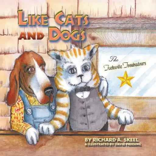 Like Cats and Dogs by Richard A. Skeel