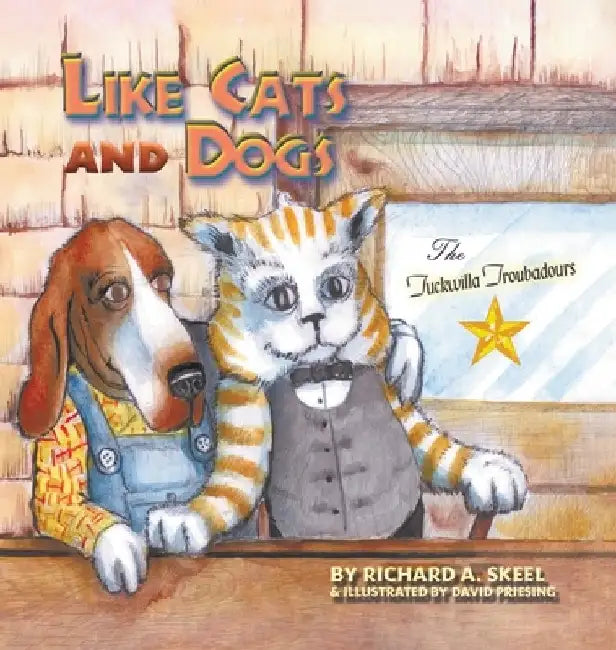 Like Cats and Dogs by Richard A. Skeel