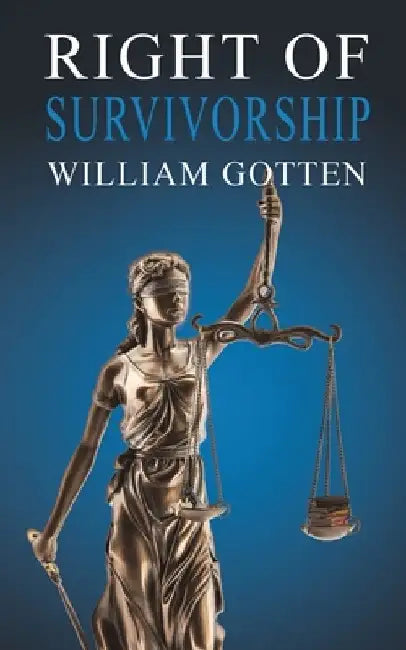 Right of Survivorship by William Gotten