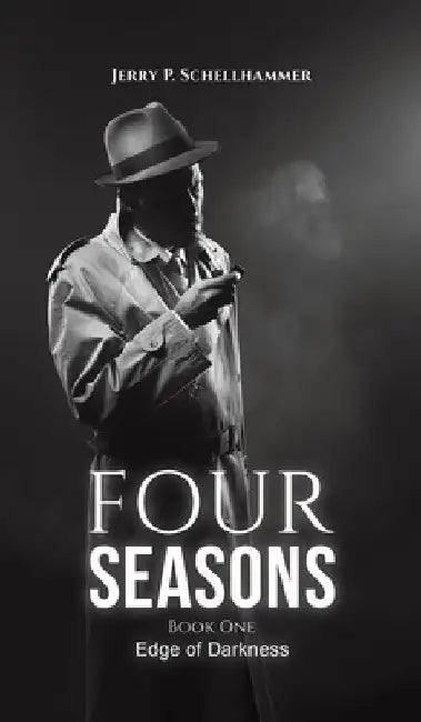Four Seasons – Book One by Jerry P. Schellhammer