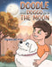 Doodle and Doggo go to the Moon by Thomas del Vino