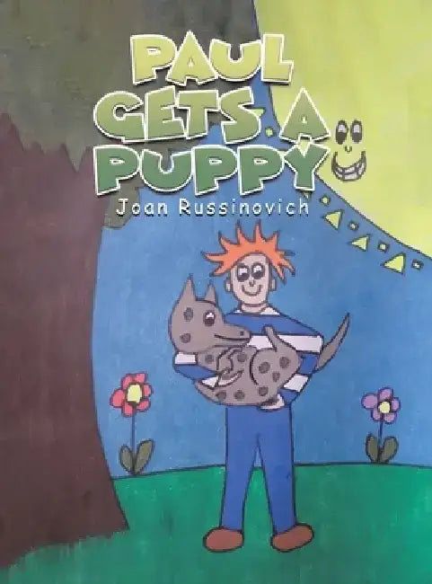 Paul Gets a Puppy by Joan Russinovich