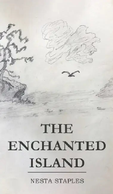 The Enchanted Island by Nesta Staples