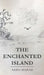 The Enchanted Island by Nesta Staples