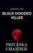 Seeking the Black Hooded Killer by Priyanka Chander