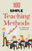 100 Simple Teaching Methods by Dheeraj Mehrotra