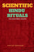 Scientific Hindu Rituals by Kirtan Senghani