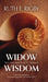 Widow Wisdom: How Grief Made Room For Happiness by Ruth Rigby