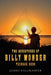 The Adventures of Billy Wonder Teenage Hero by James Fallrainer