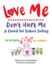 Love Me Don't Hurt Me: A Stand for School Safety No Bullying No Violence by Yushonda Midgette