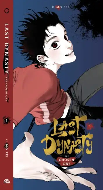 The Last Dynasty (Aka the Chosen One, Guwei Nanting) Vol.1 by Mo Fei