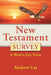 New Testament Survey: A Bird's-Eye View by Andrew Lai