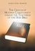 The Creeds of Modern Christianity versus the Teachings of the Holy Bible by James Earl Kemper