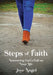 Steps of Faith: Answering God's Call on Your Life by Joye Angel