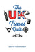 The UK Travel Quiz by David Kavanagh