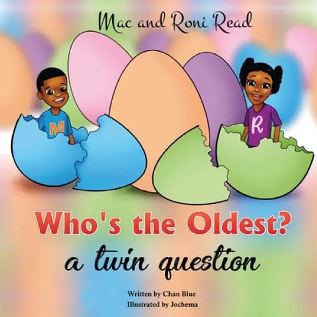 Who's the Oldest? a twin question by Chan Blue