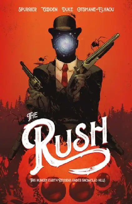 The Rush: This Hungry Earth Reddens Under Snowclad Hills by Si Spurrier