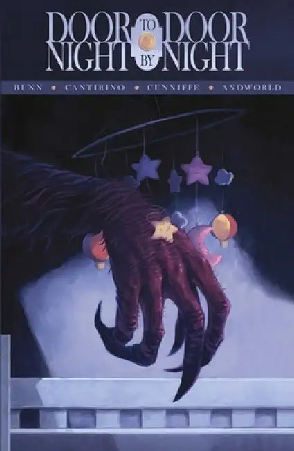 Door to Door, Night by Night Vol. 1: A World Full of Monsters by Cullen Bunn