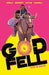 Godfell: The Complete Series by Chris Sebela
