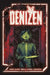 Denizen: The Complete Series by David Db Andry
