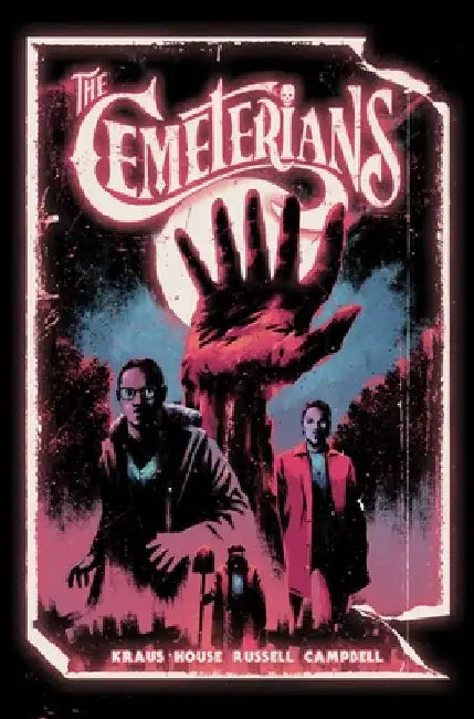 The Cemeterians: The Complete Series by Daniel Kraus