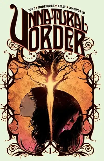 Unnatural Order Vol. 1: The Prisoner by Chris Yost