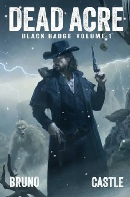 Dead Acre: Black Badge Vol. 1 (Graphic Novel) by Cullen Bunn