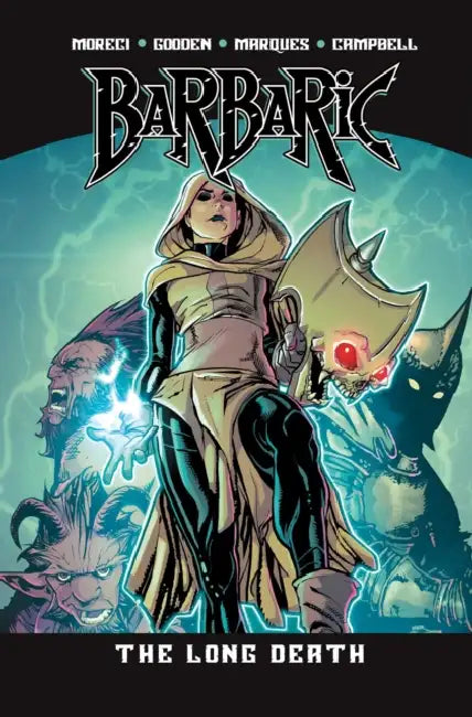 Barbaric Vol. 5: The Long Death by Michael Moreci, Nathan C. Gooden, Jim Campbell