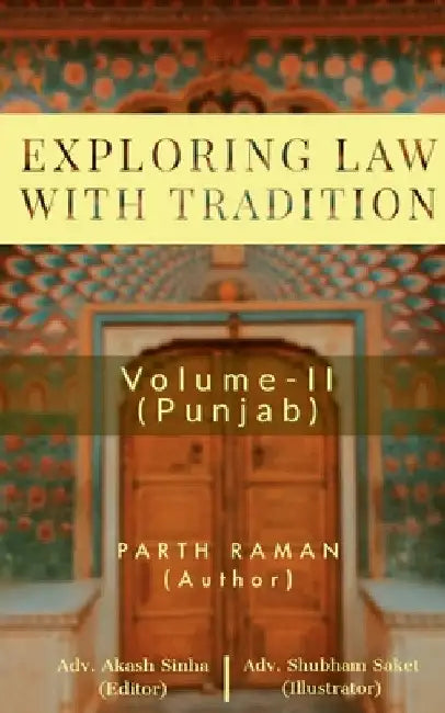 Exploring Law with Tradition by Parth Raman
