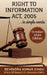 Right to Information Act 2005 ...in simple words by Devendra Kumar Singh