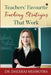 Teachers' Favourite Teaching Strategies That Work by Dr Dheeraj Mehrotra