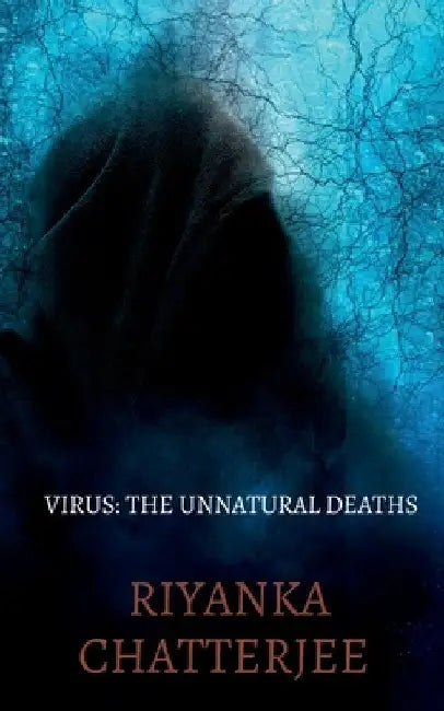 Virus by Riyanka Chatterjee