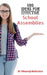 100 Ideas For Effective School Assemblies by Dheeraj Mehrotra