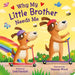 My Little Brother Needs Me: My Little Brother Needs Me by Kidsbooks