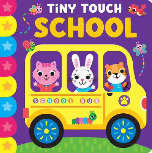 Tiny Touch School: Casebound Board Book by Kidsbooks Publishing
