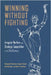 Winning Without Fighting: Irregular Warfare and Strategic Competition in the 21st Century by Patterson, Rebecca D.