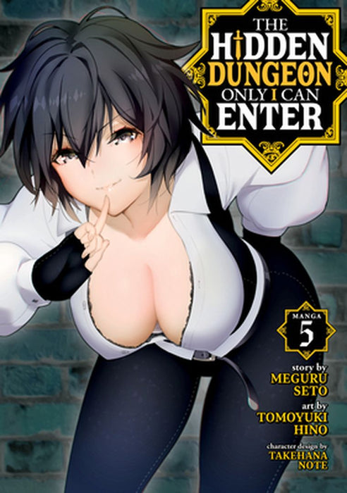The Hidden Dungeon Only I Can Enter (Manga) Vol. 5 by Meguru Seto