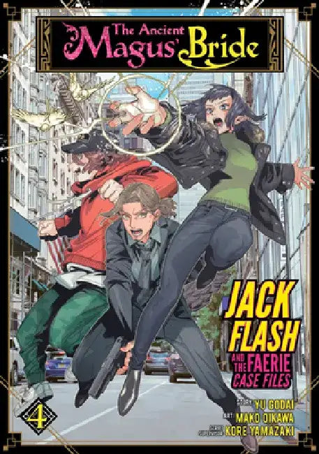 The Ancient Magus' Bride: Jack Flash and the Faerie Case Files Vol. 4 by Kore Yamazaki