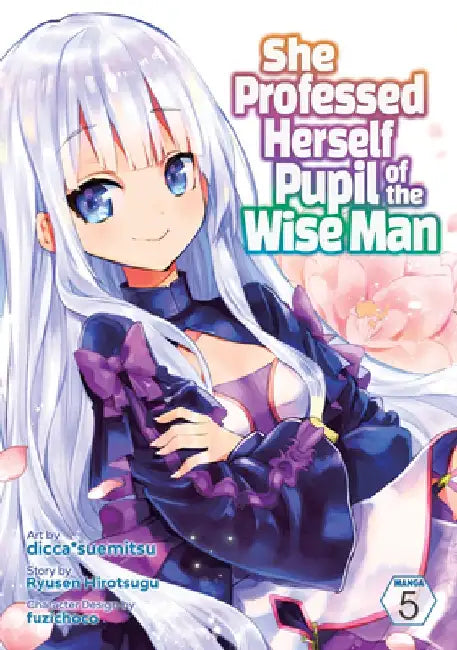 She Professed Herself Pupil of the Wise Man (Manga) Vol. 5 by Ryusen Hirotsugu