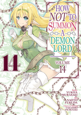 How Not to Summon a Demon Lord (Manga) Vol. 14 by Yukiya Murasaki