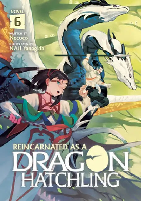 Reincarnated as a Dragon Hatchling (Light Novel) Vol. 6 by Nekoko