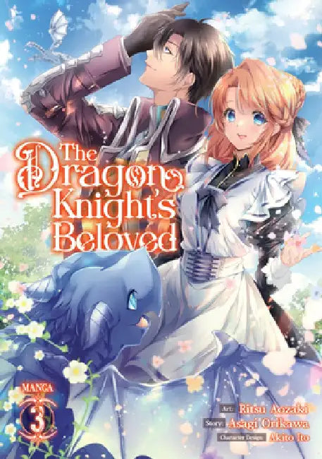 The Dragon Knight's Beloved (Manga) Vol. 3 by Asagi Orikawa