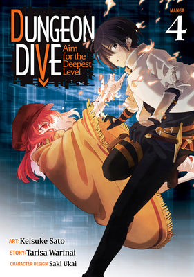 Dungeon Dive: Aim for the Deepest Level (Manga) Vol. 4 by Tarisa Warinai