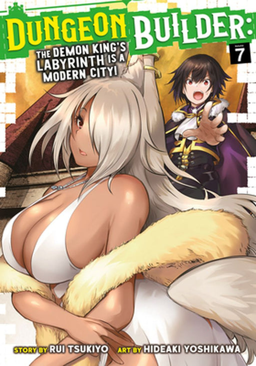 Dungeon Builder: The Demon King's Labyrinth Is a Modern City! (Manga) Vol. 7 by Rui Tsukiyo
