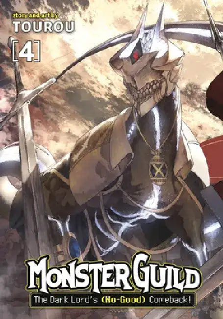 Monster Guild: The Dark Lord's (No-Good) Comeback! Vol. 4 by Tourou