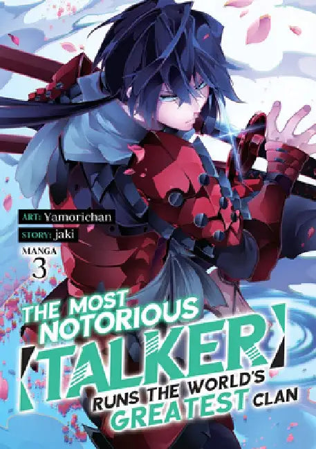 The Most Notorious "Talker" Runs the World's Greatest Clan (Manga) Vol. 3 by Jaki