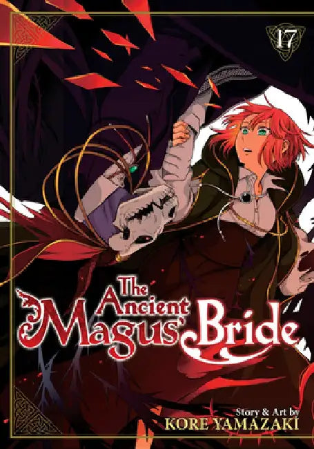 The Ancient Magus' Bride Vol. 17 by Kore Yamazaki