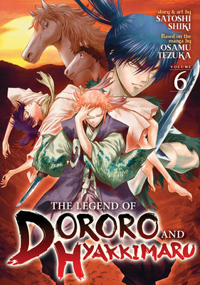 The Legend of Dororo and Hyakkimaru Vol. 6 by Osamu Tezuka