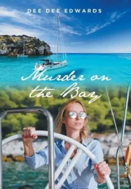 Murder on the Bay by Dee Dee Edwards